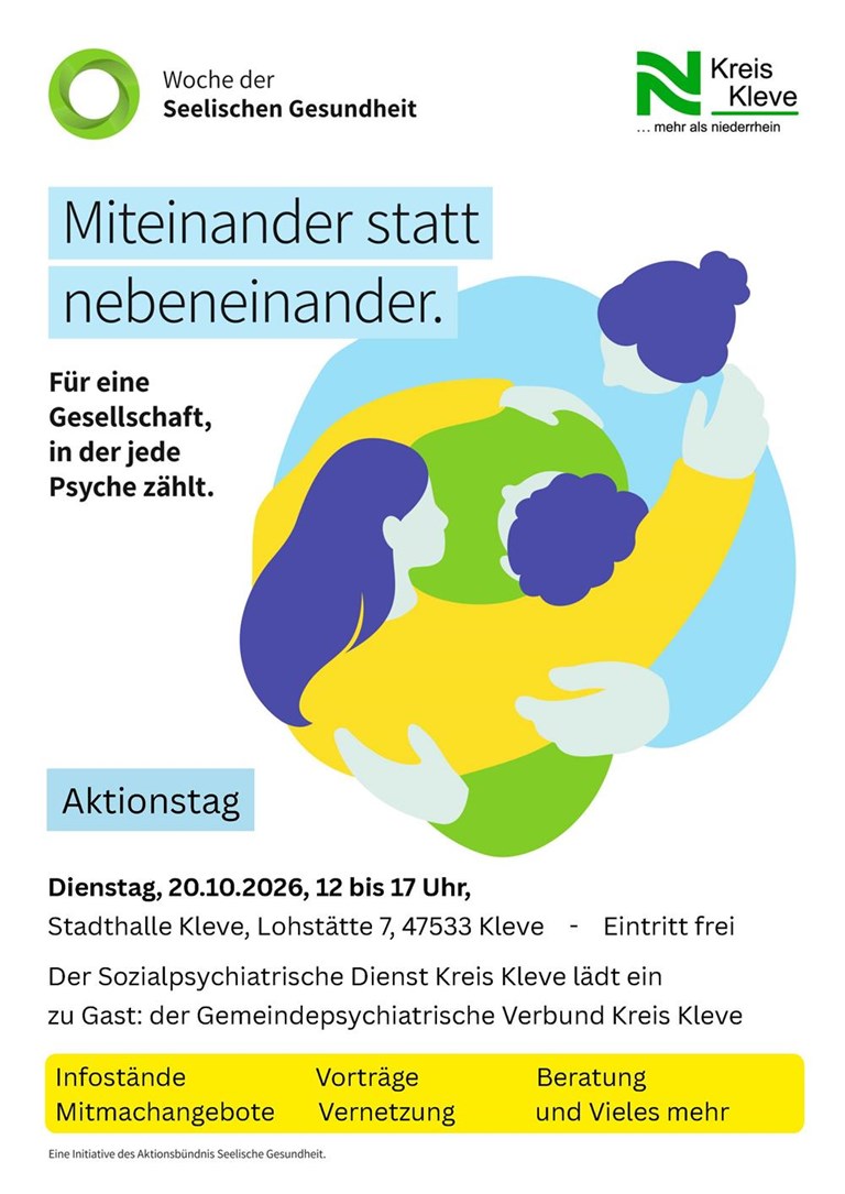 lakat zur Woche der Seelischen Gesundheit im Kreis Kleve unter dem Motto „Miteinander statt nebeneinander. Für eine Gesellschaft, in der jede Psyche zählt.“ Eine farbige Illustration zeigt drei stilisierte Personen, die sich gegenseitig umfassen. Aktionstag am Dienstag, 20. Oktober 2026, von 12 bis 17 Uhr in der Stadthalle Kleve, Lohstätte 7. Eintritt frei. Angeboten werden Infostände, Mitmachangebote, Vorträge, Vernetzung, Beratung und weitere Angebote.