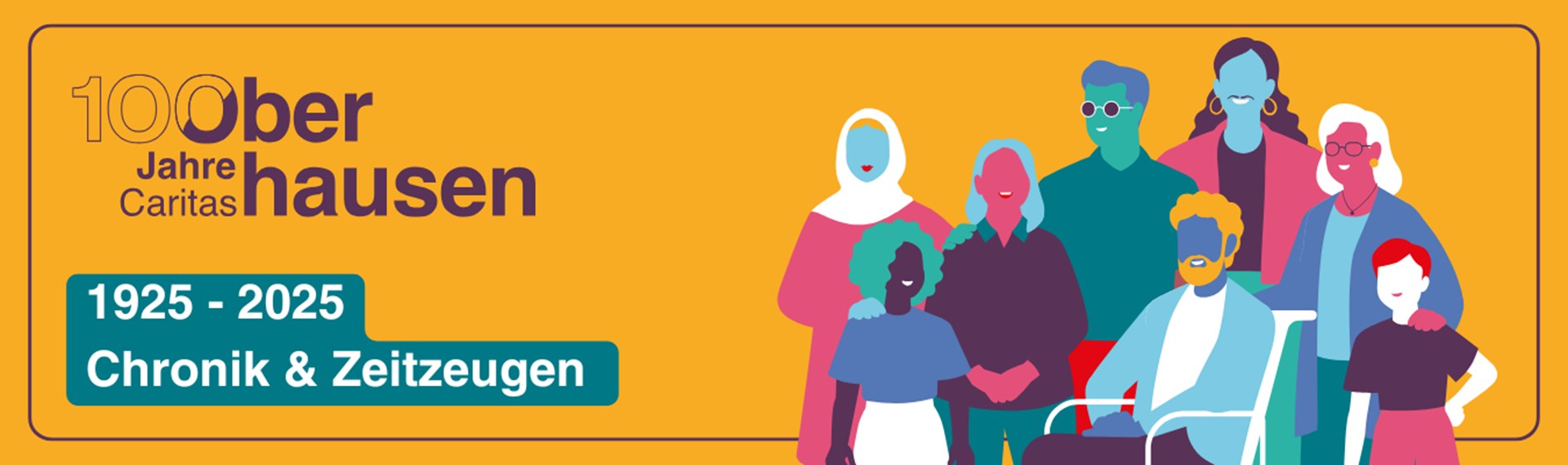 Eine bunte Grafik von Menschen mit verschiedenen Beeinträchtigungen und Hintergründen. Links steht das Logo 100 Jahre Caritas Oberhausen und unten der Text "Chronik 1925 - 2025 Chronik & Zeitzeugen".